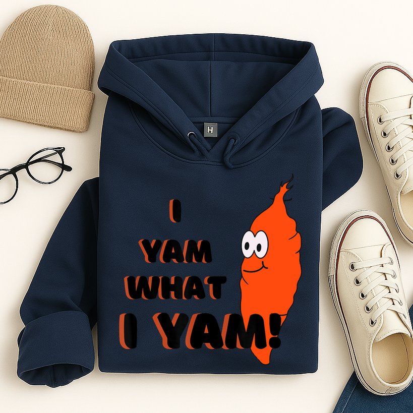 I Yam What I Yam Funny Yam Hoodie