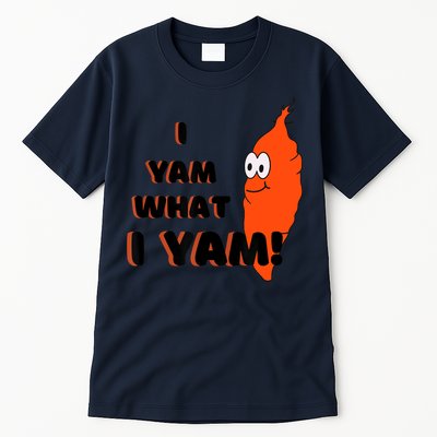 I Yam What I Yam Funny Yam Tall T-Shirt