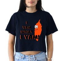 I Yam What I Yam Funny Yam Women's Crop Top Tee
