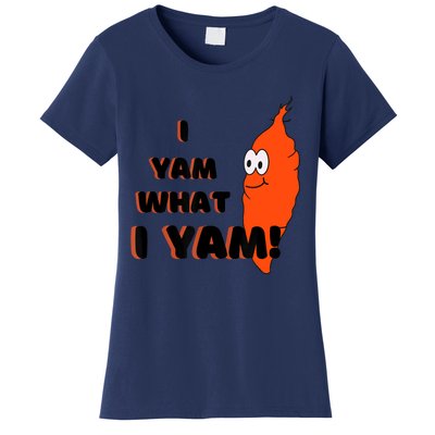 I Yam What I Yam Funny Yam Women's T-Shirt