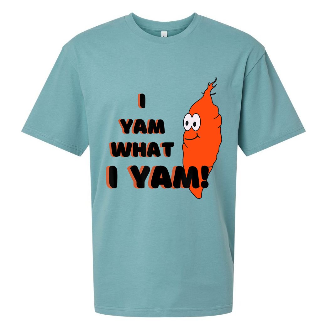 I Yam What I Yam Funny Yam Sueded Cloud Jersey T-Shirt