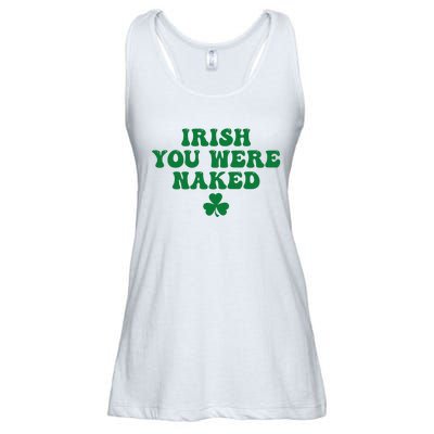 Irish You Were Naked Funny St Patricks Ladies Essential Flowy Tank