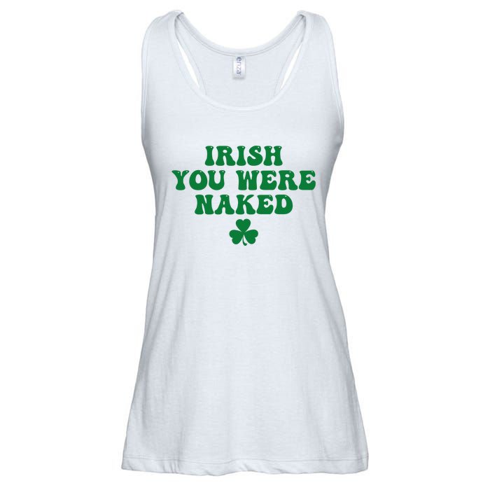 Irish You Were Naked Funny St Patricks Ladies Essential Flowy Tank