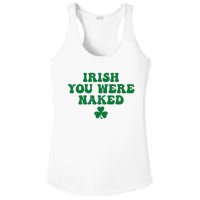 Irish You Were Naked Funny St Patricks Ladies PosiCharge Competitor Racerback Tank