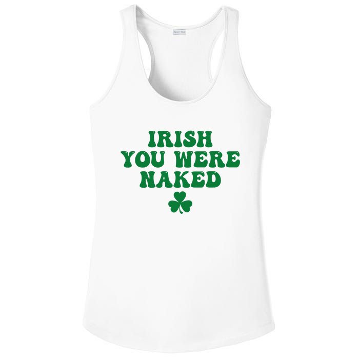 Irish You Were Naked Funny St Patricks Ladies PosiCharge Competitor Racerback Tank