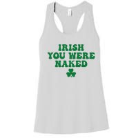 Irish You Were Naked Funny St Patricks Women's Racerback Tank