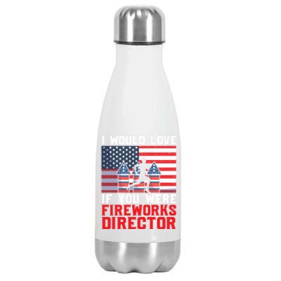 If You Were Fireworks Director Firework Director Cool Gift Stainless Steel Insulated Water Bottle