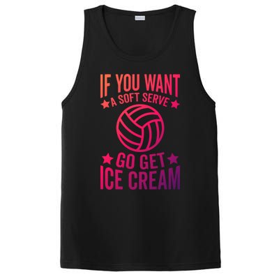 If You Want A Soft Serve Go Get Ice Cream Volleyball Player Gift PosiCharge Competitor Tank