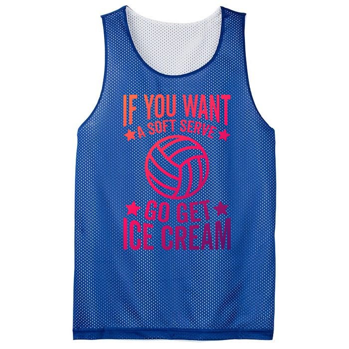 If You Want A Soft Serve Go Get Ice Cream Volleyball Player Gift Mesh Reversible Basketball Jersey Tank