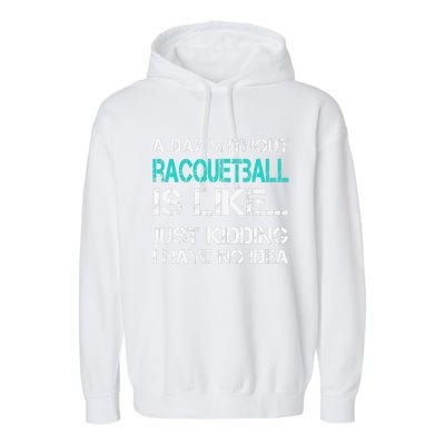 If You Wanted A Soft Serve Funny Racquetball Garment-Dyed Fleece Hoodie