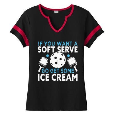 If you want a soft serve go get some Ice Cream Pickleball Ladies Halftime Notch Neck Tee