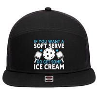 If you want a soft serve go get some Ice Cream Pickleball 7 Panel Mesh Trucker Snapback Hat