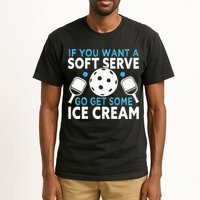 If you want a soft serve go get some Ice Cream Pickleball Tall T-Shirt