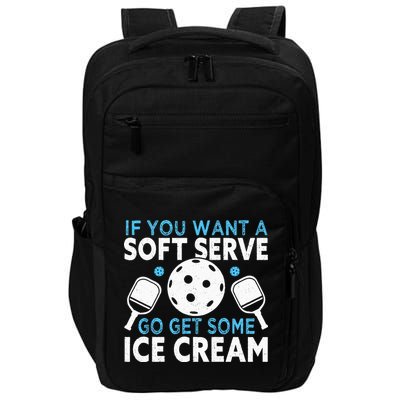 If you want a soft serve go get some Ice Cream Pickleball Impact Tech Backpack