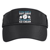 If you want a soft serve go get some Ice Cream Pickleball Adult Drive Performance Visor