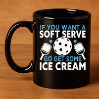 If you want a soft serve go get some Ice Cream Pickleball 11oz C Handle Ceramic Mug