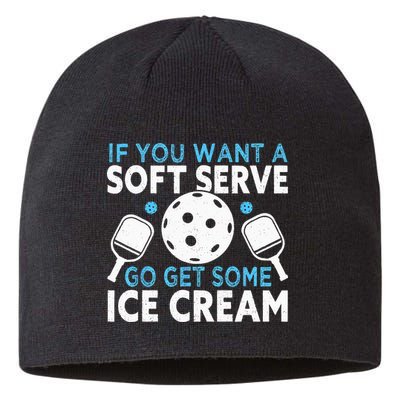 If you want a soft serve go get some Ice Cream Pickleball Sustainable Beanie