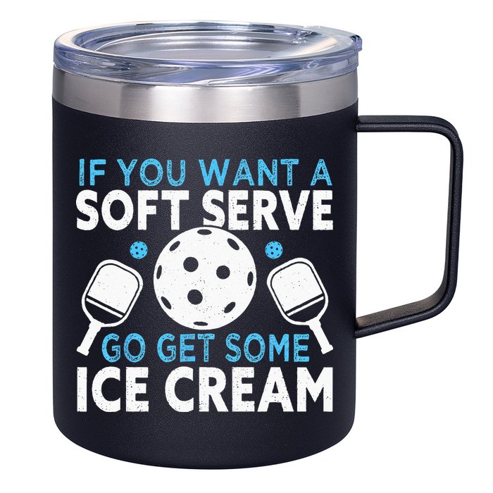If you want a soft serve go get some Ice Cream Pickleball 12oz Stainless Steel Coffee Mug