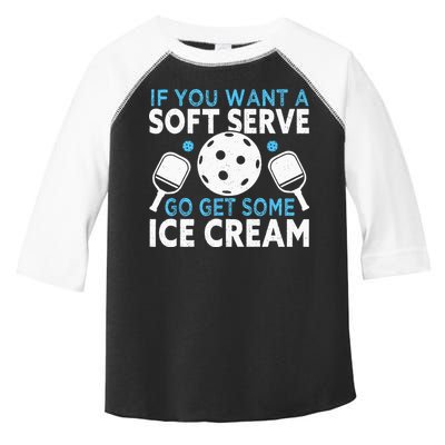 If you want a soft serve go get some Ice Cream Pickleball Toddler Fine Jersey T-Shirt