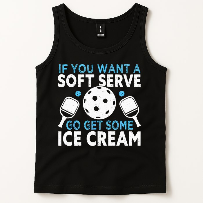 If you want a soft serve go get some Ice Cream Pickleball Tank Top
