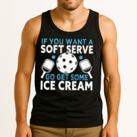 If you want a soft serve go get some Ice Cream Pickleball Tank Top