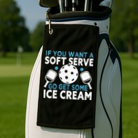 If you want a soft serve go get some Ice Cream Pickleball Golf Towel