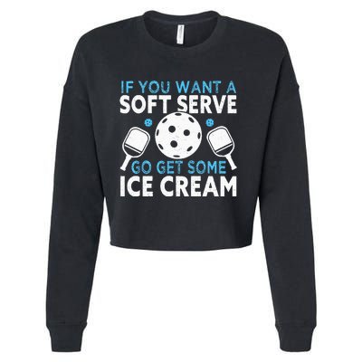 If you want a soft serve go get some Ice Cream Pickleball Cropped Pullover Crew