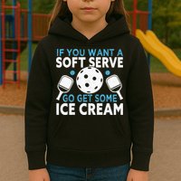 If you want a soft serve go get some Ice Cream Pickleball Kids Hoodie
