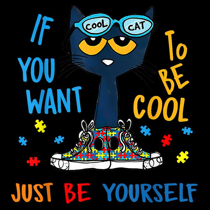 If You Want To Be Cool Just Be Yourself Cat Autism Warrior 16 in Basic Backpack