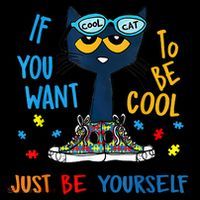 If You Want To Be Cool Just Be Yourself Cat Autism Warrior Bag
