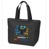 If You Want To Be Cool Just Be Yourself Cat Autism Warrior Zip Tote Bag
