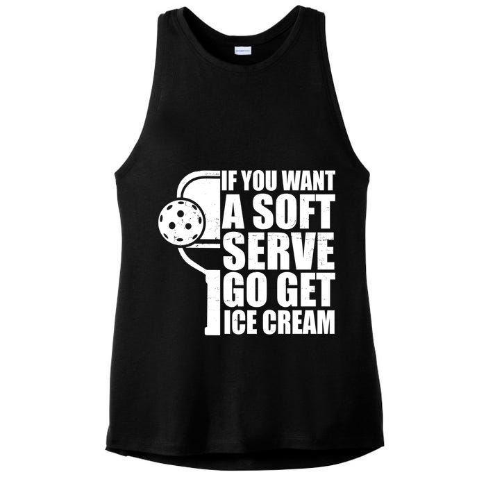 If You Want A Soft Serve Go Get Ice Cream Funny Pickleball Ladies PosiCharge Tri-Blend Wicking Tank