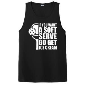 If You Want A Soft Serve Go Get Ice Cream Funny Pickleball PosiCharge Competitor Tank