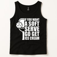 If You Want A Soft Serve Go Get Ice Cream Funny Pickleball Tank Top