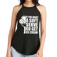 If You Want A Soft Serve Go Get Ice Cream Funny Pickleball Women's Perfect Tri Rocker Tank
