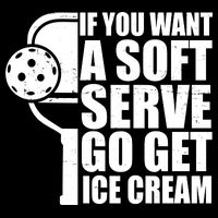 If You Want A Soft Serve Go Get Ice Cream Funny Pickleball Wool Snapback Cap