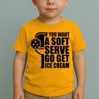If You Want A Soft Serve Go Get Ice Cream Funny Pickleball Toddler T-Shirt
