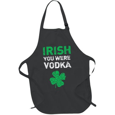 Irish You Were Vodka Funny St. Saint Patrick's Day Apron
