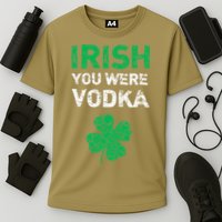 Irish You Were Vodka Funny St. Saint Patrick's Day Cooling Performance Crew T-Shirt