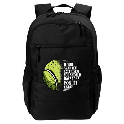 If you Wanted A Soft Serve Funny Tennis Player Daily Commute Backpack