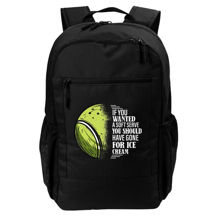 If you Wanted A Soft Serve Funny Tennis Player Backpack