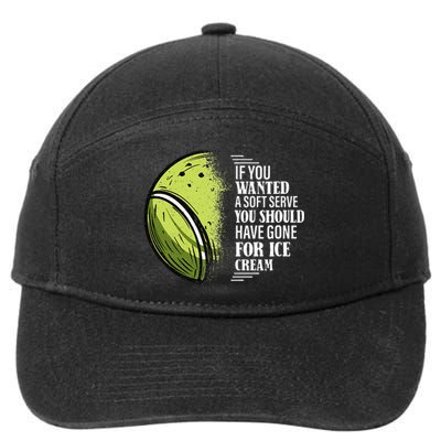 If you Wanted A Soft Serve Funny Tennis Player 7-Panel Snapback Hat