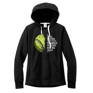 If you Wanted A Soft Serve Funny Tennis Player Women's Fleece Hoodie