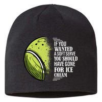 If you Wanted A Soft Serve Funny Tennis Player Sustainable Beanie
