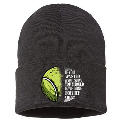 If you Wanted A Soft Serve Funny Tennis Player Sustainable Knit Beanie