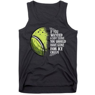 If you Wanted A Soft Serve Funny Tennis Player Tank Top