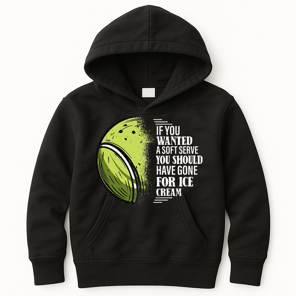 If you Wanted A Soft Serve Funny Tennis Player Kids Hoodie