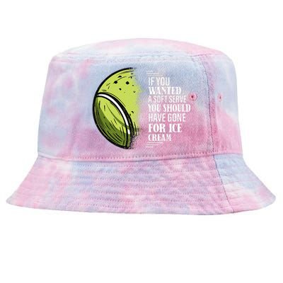 If you Wanted A Soft Serve Funny Tennis Player Tie-Dyed Bucket Hat