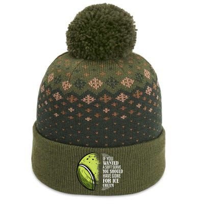 If you Wanted A Soft Serve Funny Tennis Player The Baniff Cuffed Pom Beanie