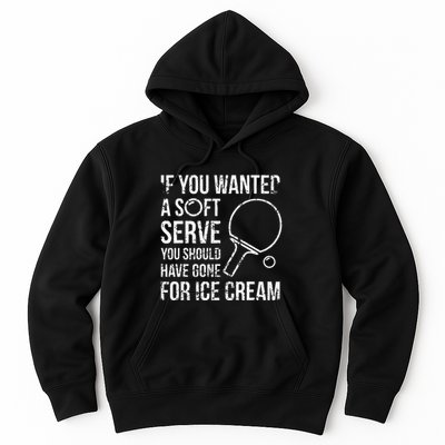 If You Wanted A Soft Serve Ping Pong Hoodie